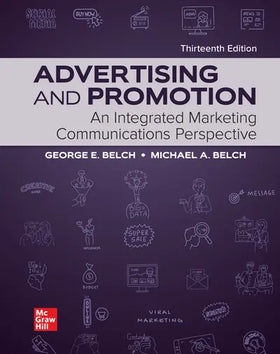 Advertising and Promotion: An Integrated Marketing Communications Perspective, 13 (Connect)