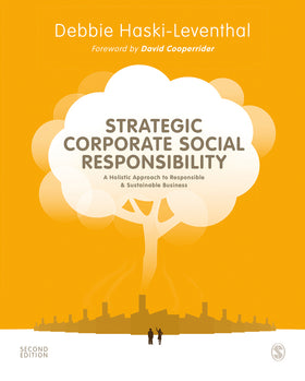 Strategic Corporate Social Responsibility: Tools and Theories for Responsible Management