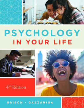 Psychology in Your Life HS, 4e, with Ebook, InQuizitive, ZAPS, and Videos