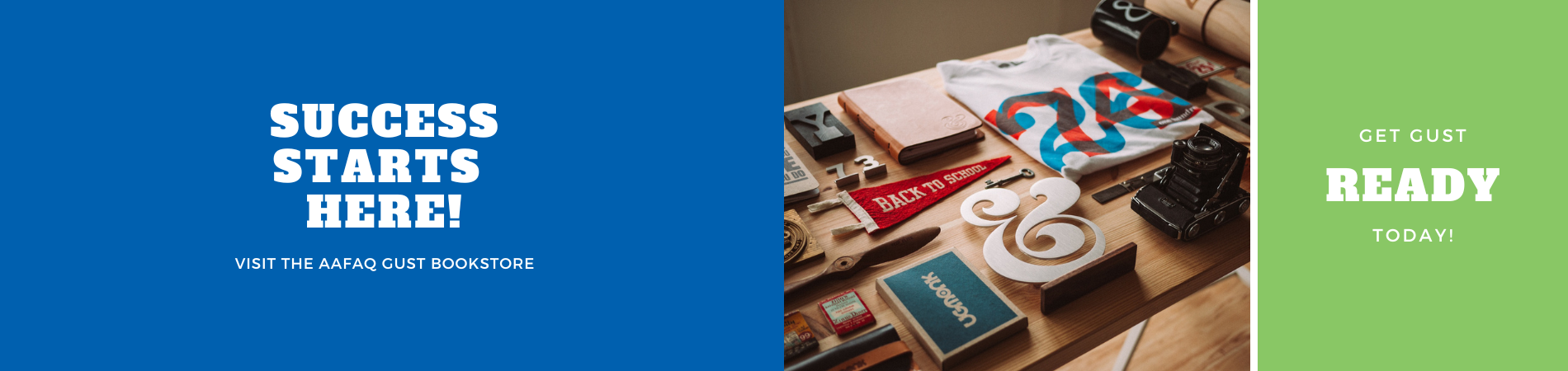 Gust success starts here