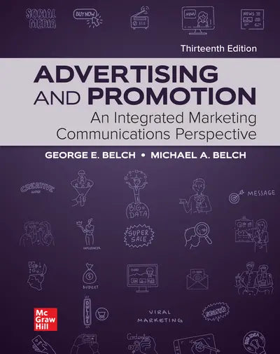 Advertising and Promotion: An Integrated Marketing Communications Perspective, 13 (Connect)