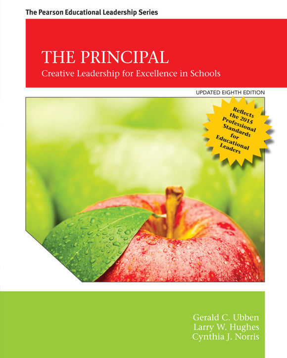 The Principal: Creative Leadership for Excellence in Schools (eBook), 8e