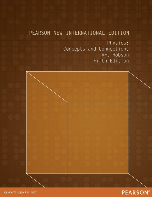 Physics: Concepts and Connections