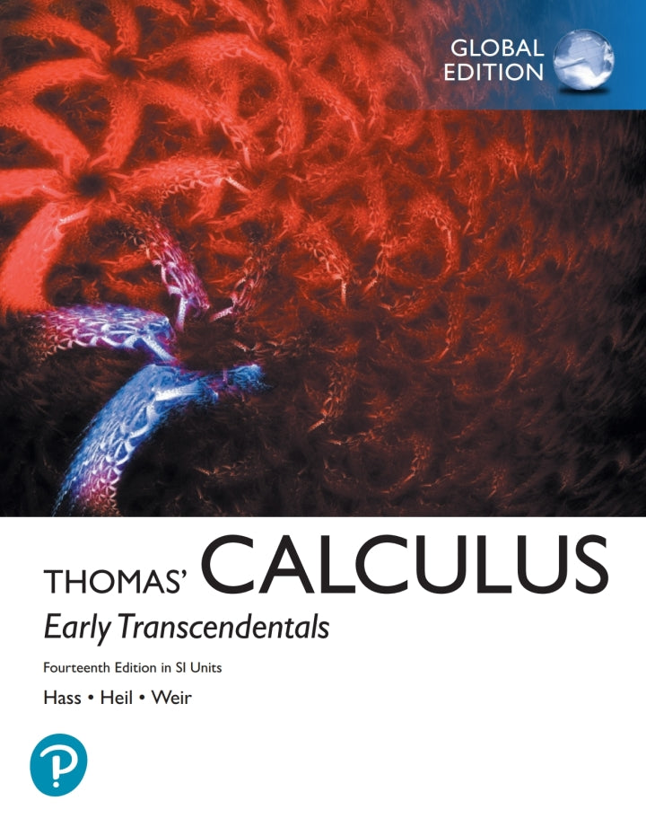 Thomas' Calculus Early Transcendentals in SI Units, 14th edition, with MyLab