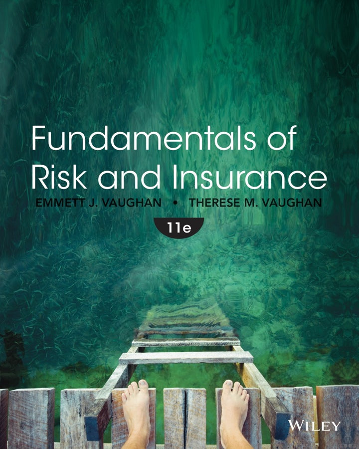 Fundamentals of Risk and Insurance 11th Edition (eBook)