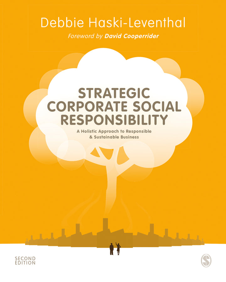 Strategic Corporate Social Responsibility: Tools and Theories for Responsible Management