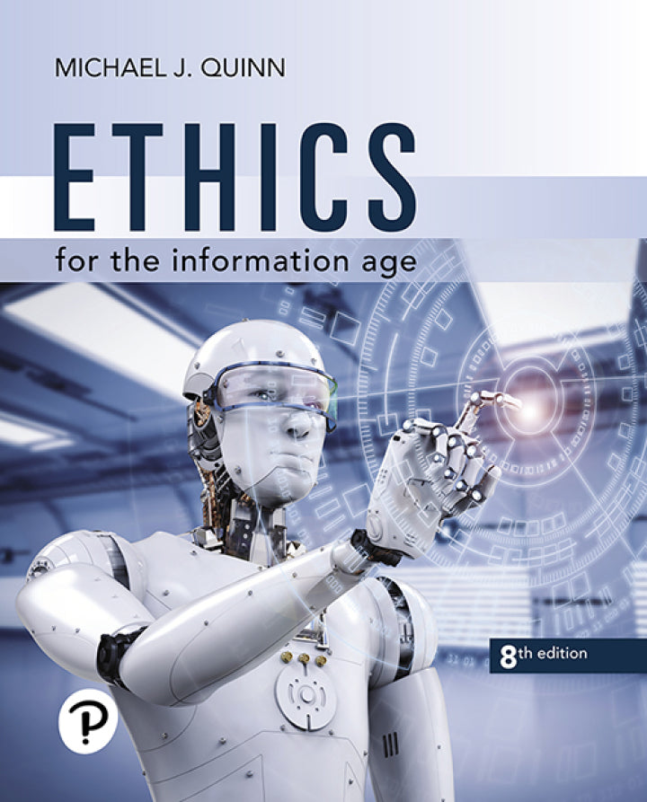 Ethics for the Information Age Ed. 8