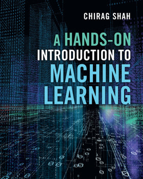 A Hands-On Introduction to Machine Learning, 1e (eBook)