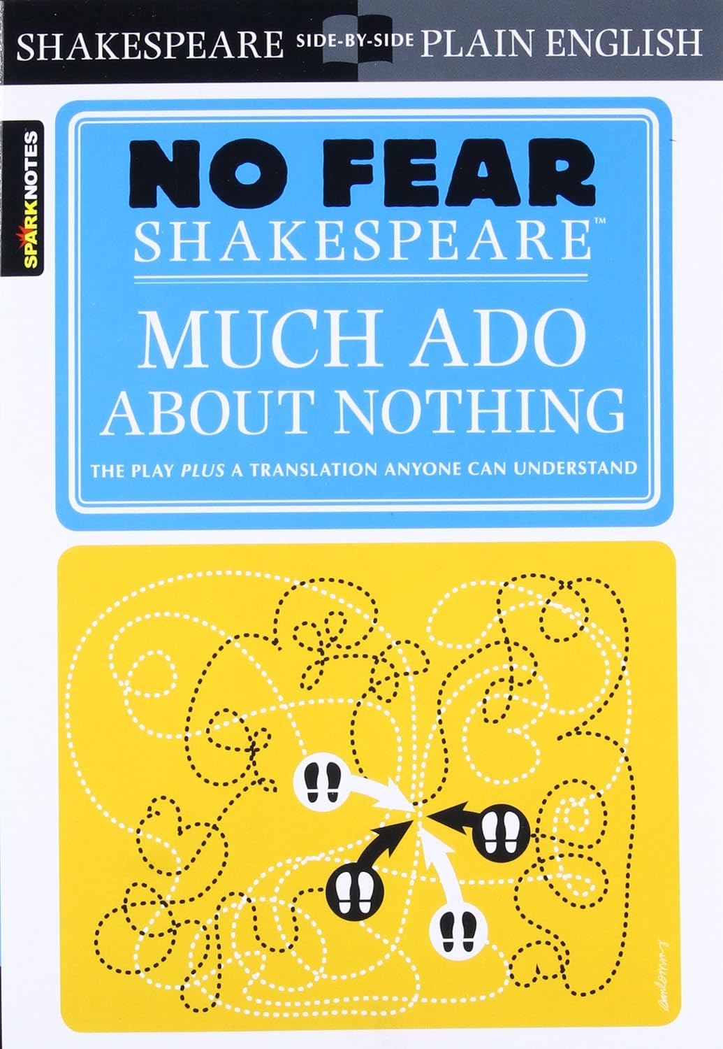 Much Ado About Nothing (No Fear)