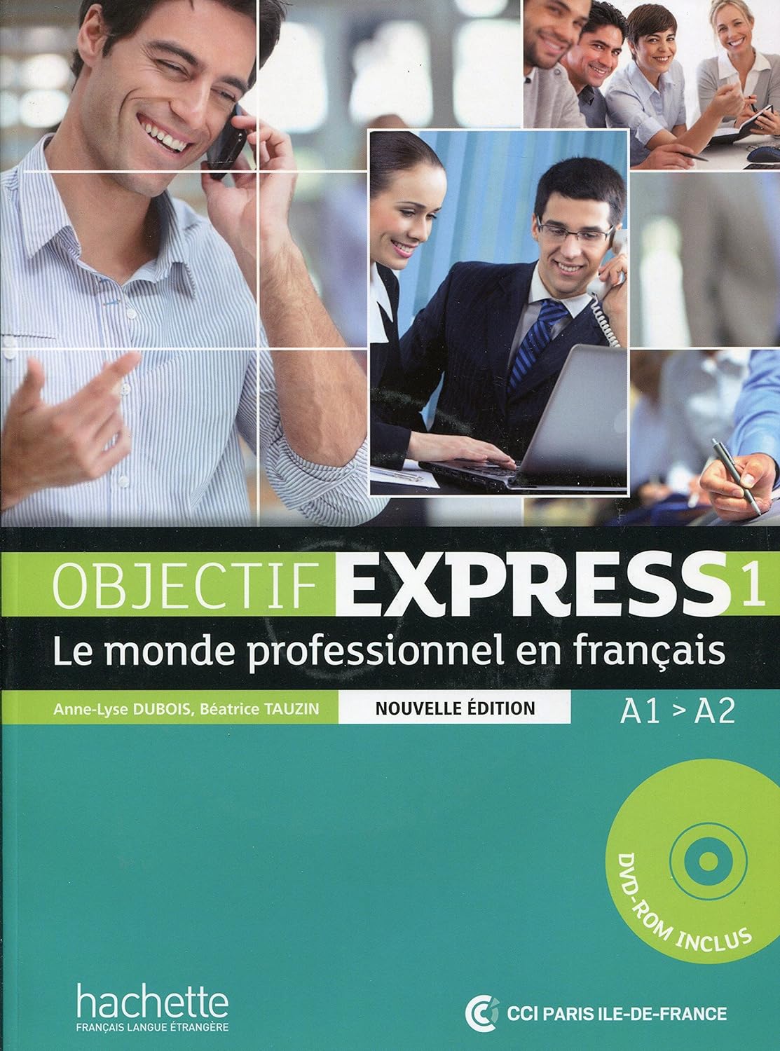 Objectif Express - Nouvelle edition: Livre de l'eleve 1 + DVD-Rom (A1/A2)