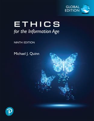 Ethics for the Information Age, Global Edition, 9e (eBook)