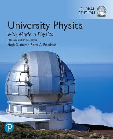 University Physics (15e in SI Units, Global Edition) Mastering Physics with Pearson eText