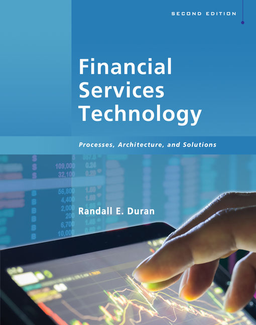 Financial Services Technology: Processes, Architecture, Solutions