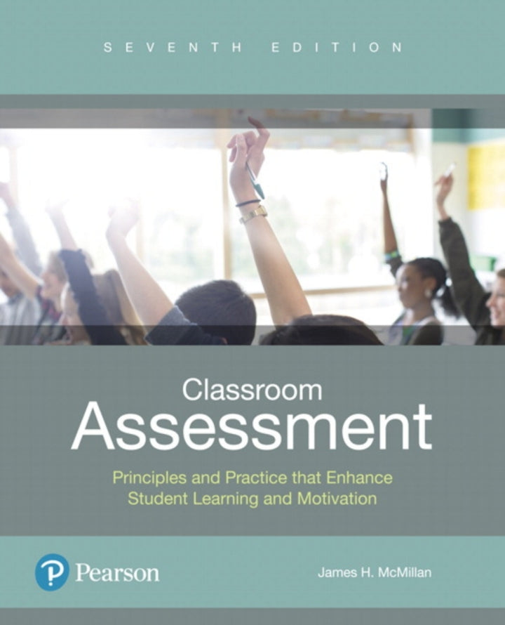 MyLab Education with Enhanced Pearson eText Instant Access for Classroom Assessment: Principles and Practice that Enhance Student Learning and Motivation