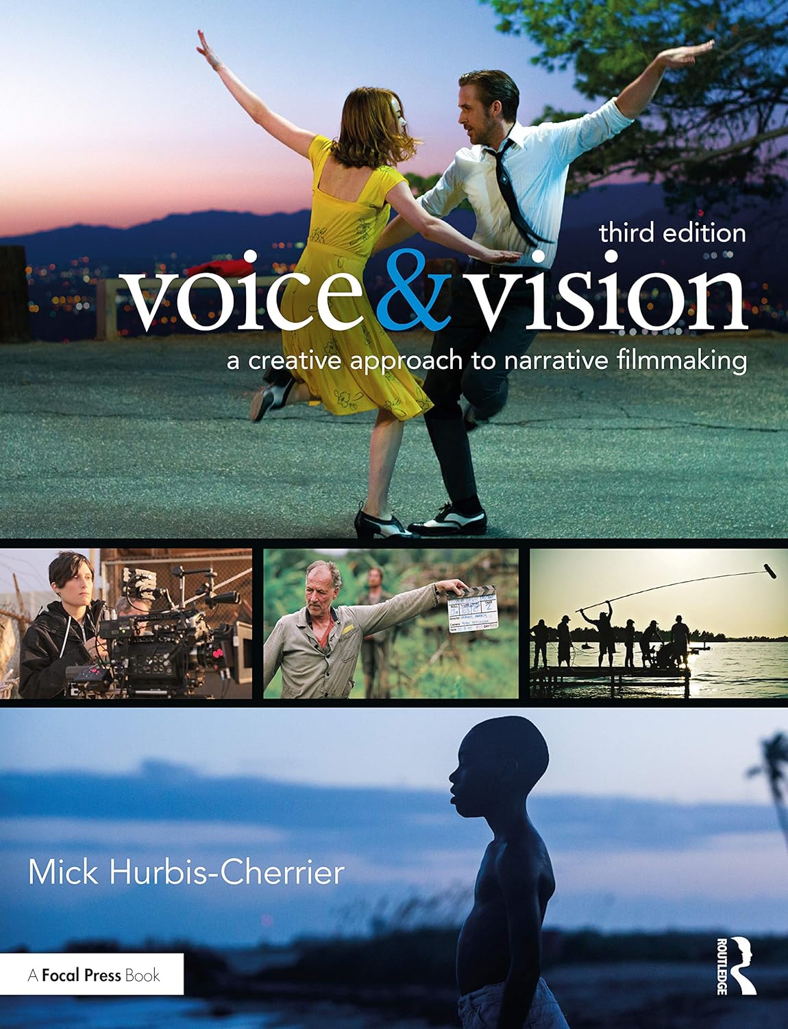 Voice & Vision: a creative approach to filmmaking